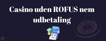 Bedste Casino Uden ROFUS Find Dit Perfekte Spil