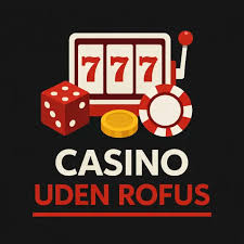 Spil Uden Om ROFUS Din Guide til Online Gambling Spil Uden Om ROFUS Din Guide til Online Gambling